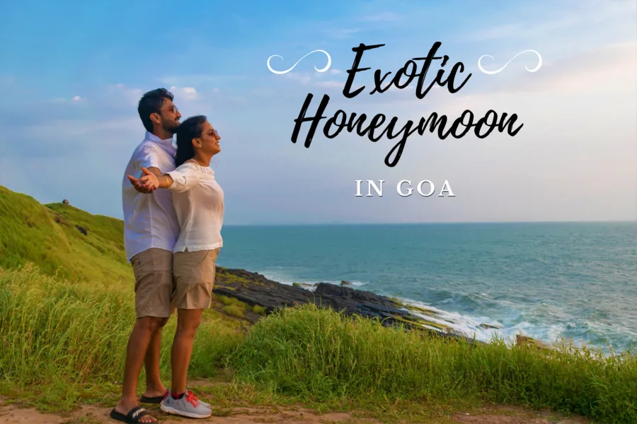 Romantic Goa Tour Package - Luxury Vacations and Holidays